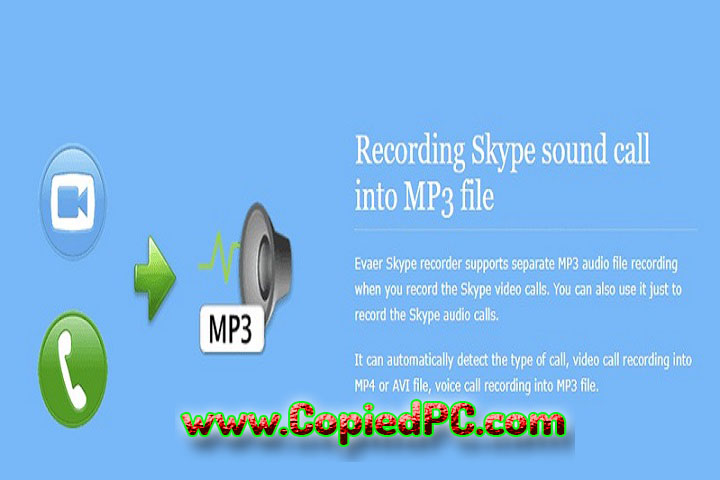  Evaer Video Recorder for Skype : Version 2.4.10.29 (Software)